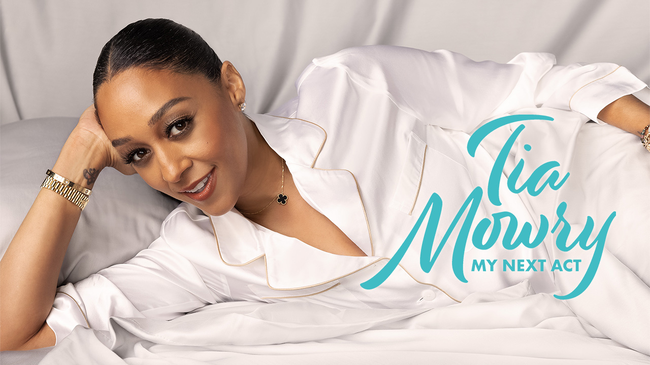 Tia Mowry: My Next Act