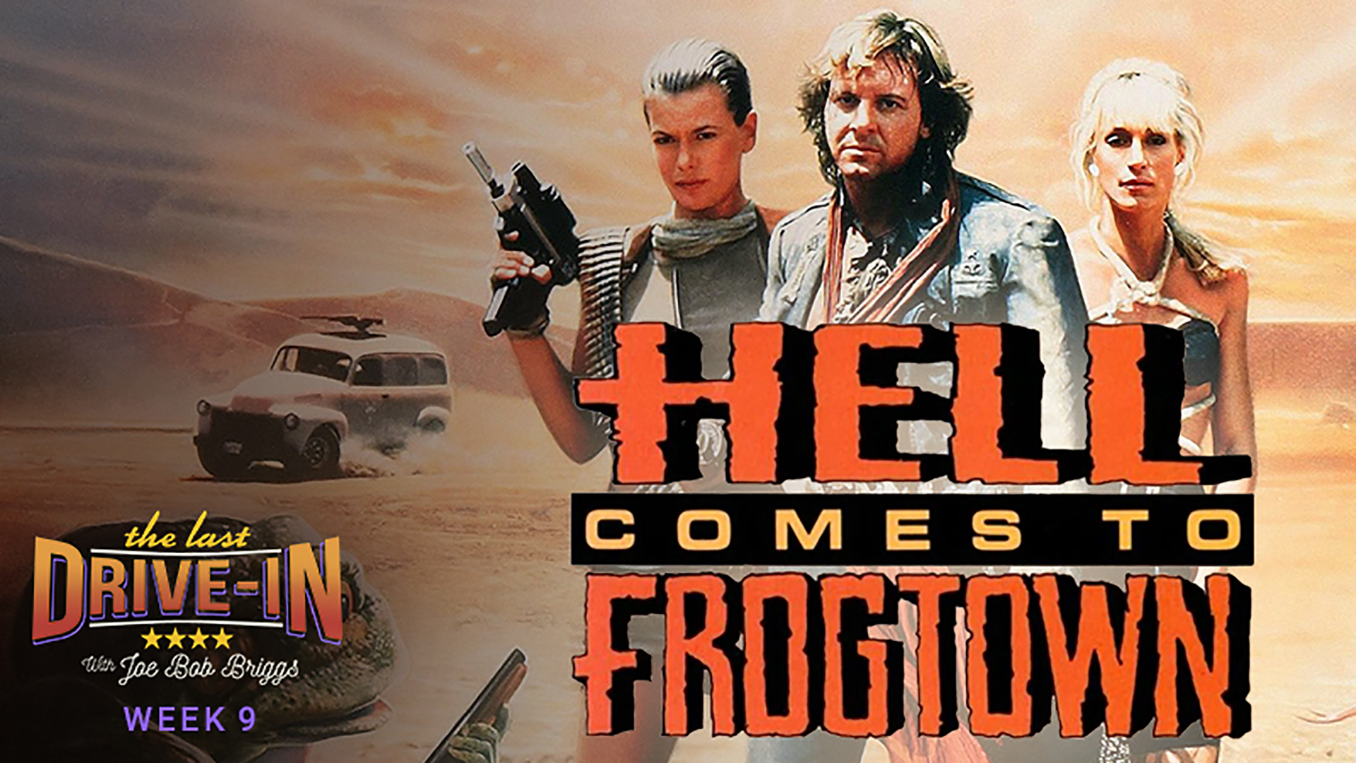 Week 9: Hell Comes to Frogtown, It's up to Sam Hell and the armed and dangerous beauty Spangle to brave the barren wasteland once known as Earth, now ruled by slimy, overgrown amphibians., TV-MA, Season 1028422, Episode 18