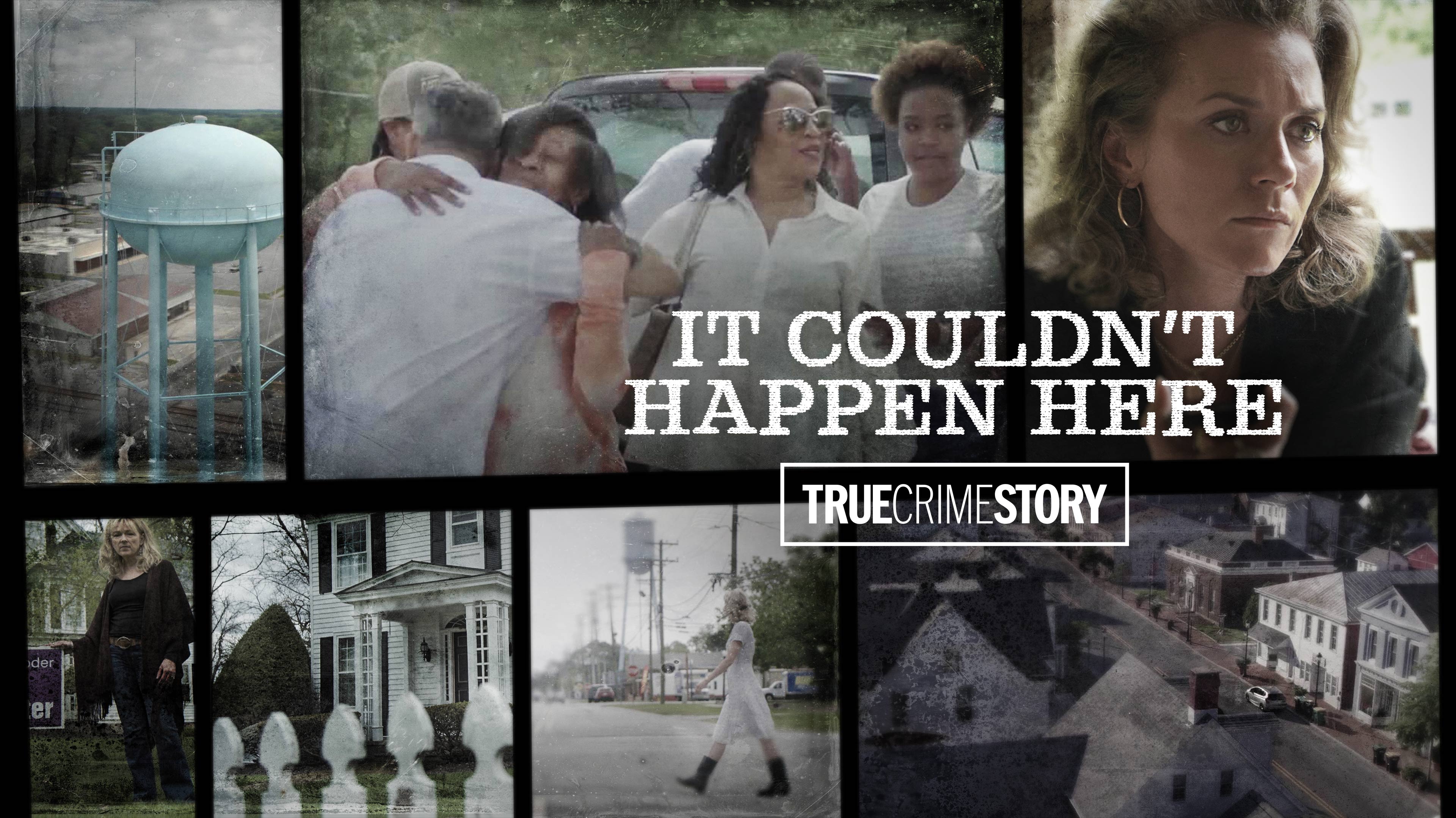 Watch True Crime Story: It Couldn't Happen Here Online | Stream Full Episodes