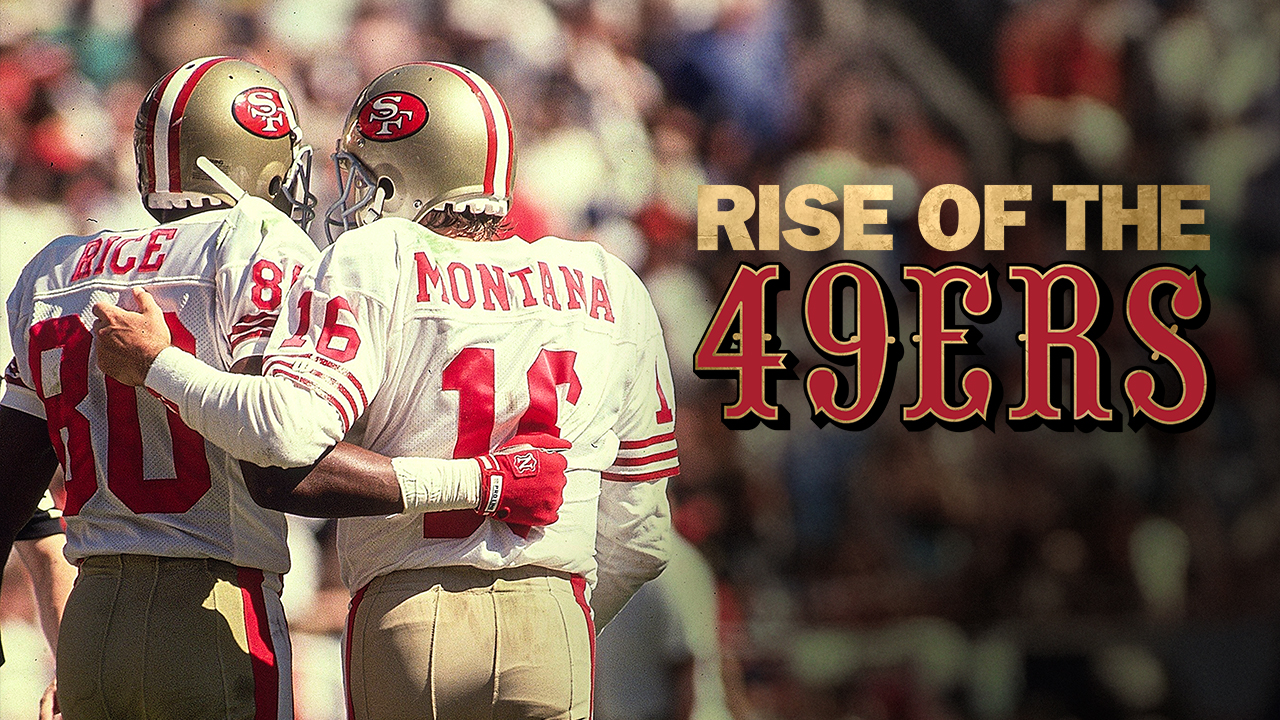 Rise of the 49ers