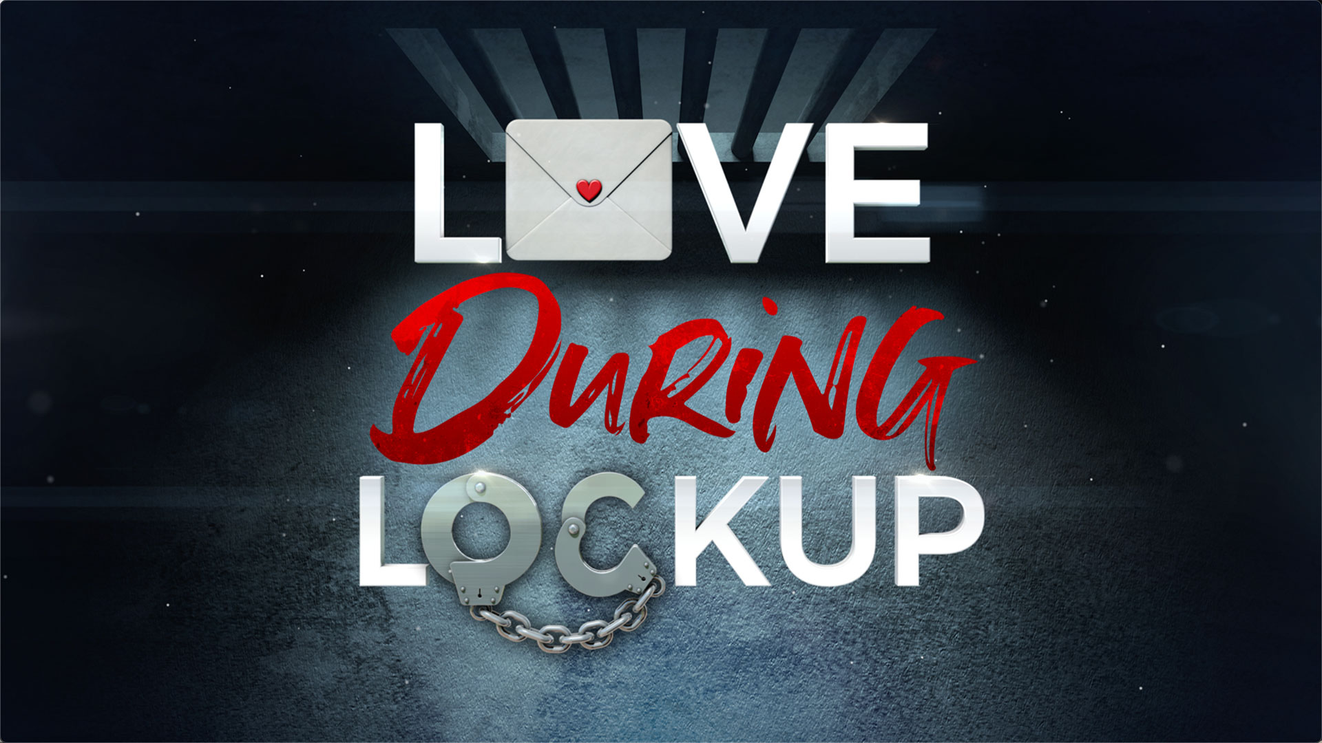 Introducing: "Love DURING Lockup"