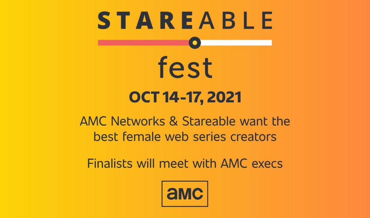AMC Re-Teams With Stareable Fest to Discover the Best Female Creators