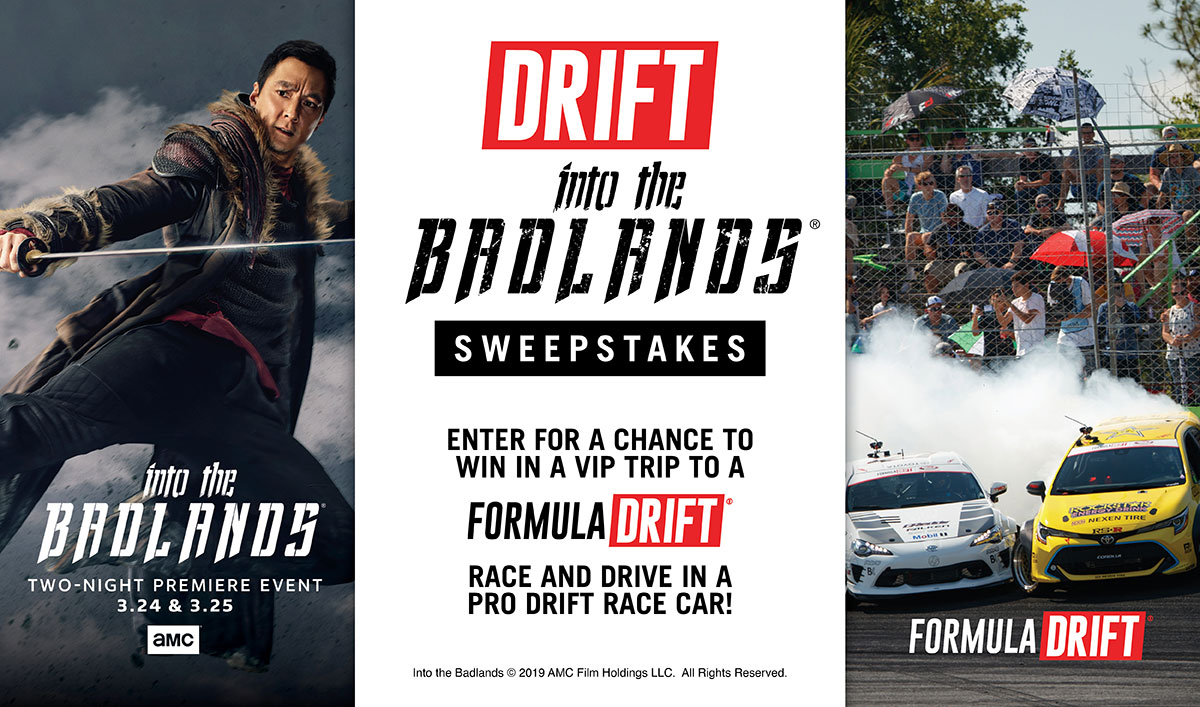 Get Close to the Action With the Into the Badlands Formula Drift Sweepstakes